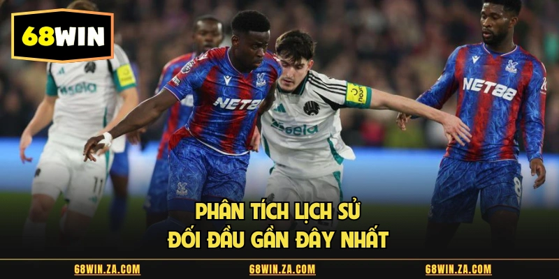 Phân tích lịch sử đối đầu gần đây nhất